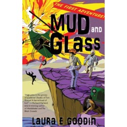 Mud and Glass