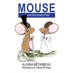 MOUSE and the Grand Plan