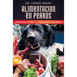 Alimentacion en Perros: La Ciencia Tras el Debate Entre Una Dieta Seca y una Dieta Cruda