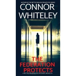 The Federation Protects: A Bettie Private Eye Mystery Novella