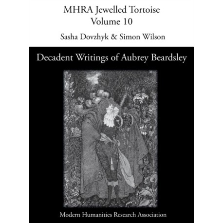 Decadent Writings of Aubrey Beardsley