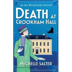 Death at Crookham Hall: The start of a gripping 1920s cozy mystery series from Michelle Salter
