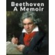 Beethoven: A Memoir