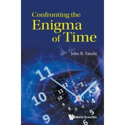 Confronting The Enigma Of Time