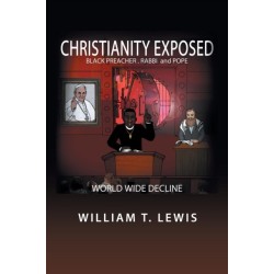 Christianity Exposed: Black Preacher, Rabbi and Pope