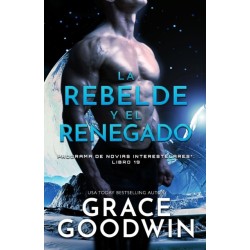 La rebelde y el renegado: (Letra grande)