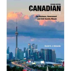 Canadian Business and Society - The Business, Government and Civil Society Mosaic