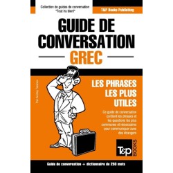 Guide de conversation Francais-Grec et mini dictionnaire de 250 mots