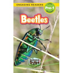 Beetles: Backyard Bugs and Creepy-Crawlies (Engaging Readers, Level Pre-1)