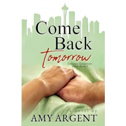 Come Back Tomorrow