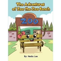 The Adventurers of Zoe the Zoo Bench