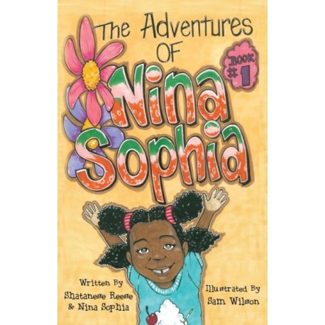 The Adventures of Nina Sophia: Book 1 - Introducing My Big Family