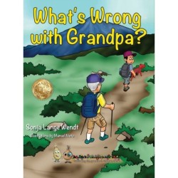 What's Wrong With Grandpa?