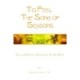 To Feel the Song of Seasons: Verse and Poetry with Letters for the Heart
