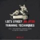 Lee's Street Jiu Jitsu Training Techniques Vol.1 "The Essential Defense Guide to Use in a Street Fight"