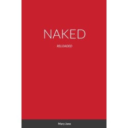 Naked: Reloaded