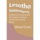 Lesotho Sovereignty: Political Governance and the People. Economy and Environmental layout
