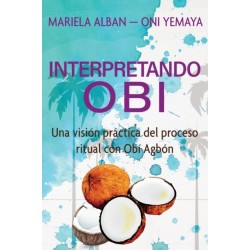 Interpretando Obi: Una vision practica del proceso ritual con Obi Agbon