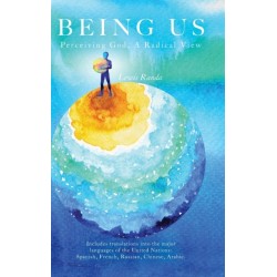 Being Us: Perceiving God, a Radical View