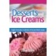 Desserts and Ice Creams: A Selection of British Favourites (British Recipes Series)