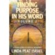 Finding Purpose in His Word: Volume 2