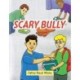 Scary Bully