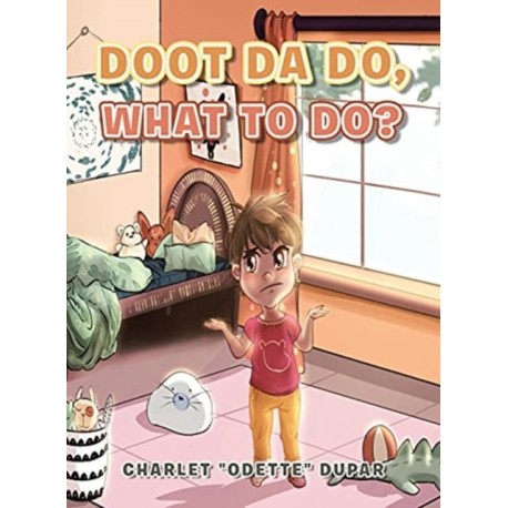 Doot Da Do, What to Do?