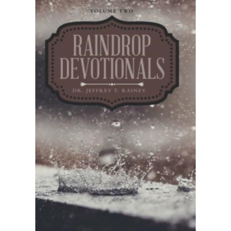 Raindrop Devotionals: Volume Two
