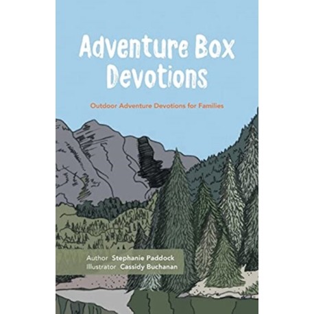 Adventure Box Devotions: Outdoor Adventure Devotions for Families