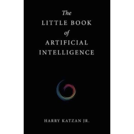 The Little Book of Artificial Intelligence