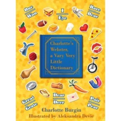 Charlotte's Webster: A Vary Very Little Dictionary