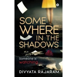 Somewhere in the Shadows: Someone is watching...