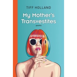 My Mother's Transvestites
