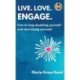Live. Love. Engage.