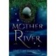 Mother of the River