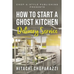 How To Start a Ghost Kitchen Delivery Service