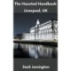 The Haunted Handbook: Liverpool, UK