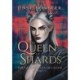 The Queen of Shards