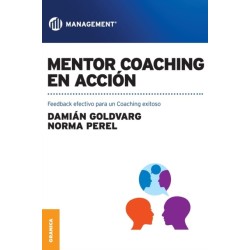 Mentor coaching en accion: Feedback efectivo para un Coaching exitoso