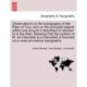 Observations on the Topography of the Plain of Troy, and on the Principal Objects Within and Around It Described or Alluded to in the Iliad. Shewing That the System of M. de Chevalier [Le Chevalier] Is Founded on a Most Erroneous Topography.