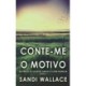 Conte-me O Motivo