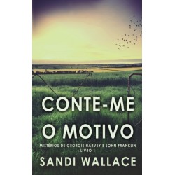 Conte-me O Motivo