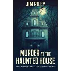 Murder at the Haunted House