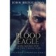 Blood Eagle: King Alfred and the Two Viking Wars