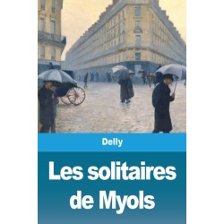 Les solitaires de Myols