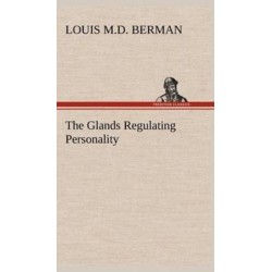The Glands Regulating Personality