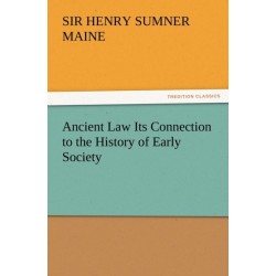 Ancient Law Its Connection to the History of Early Society