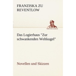Das Logierhaus Zur Schwankenden Weltkugel