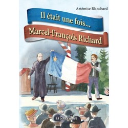 Il etait une fois... Marcel-Francois Richard