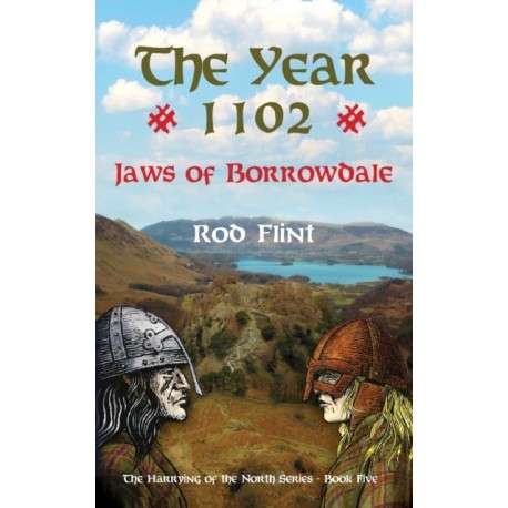 The Year 1102 - Jaws of Borrowdale